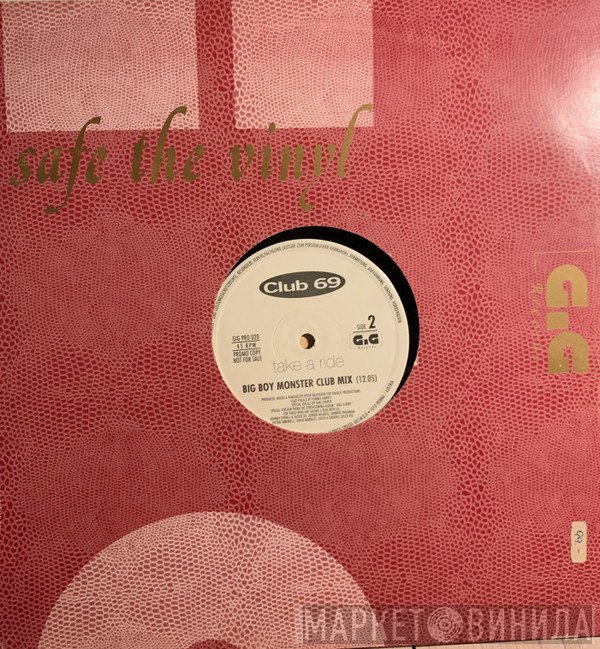 Club 69  - Take A Ride