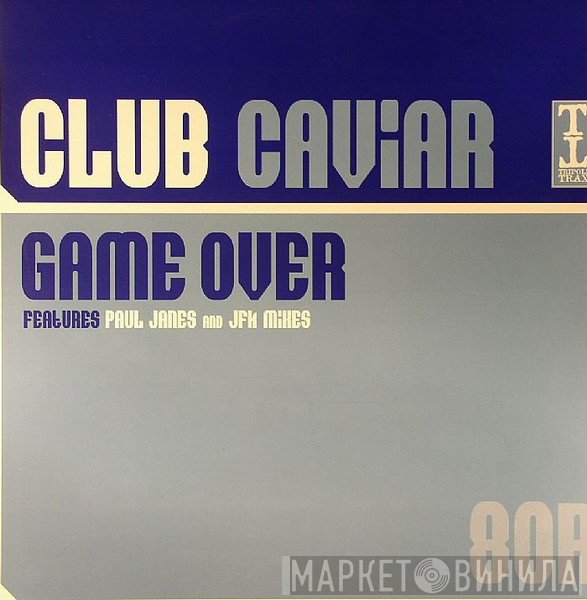 Club Caviar - Game Over