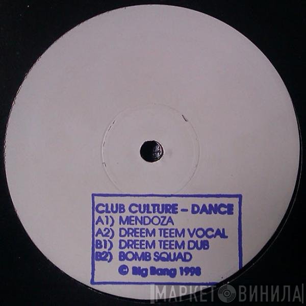 Club Culture - Dance