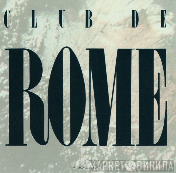 Club De Rome  - Club De Rome