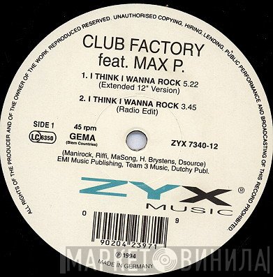 Club Factory, Max P. - I Think I Wanna Rock