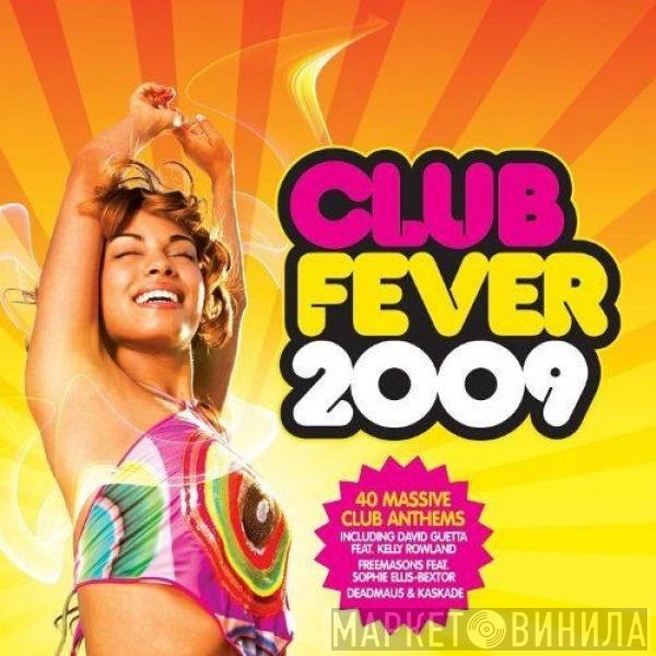  - Club Fever 2009
