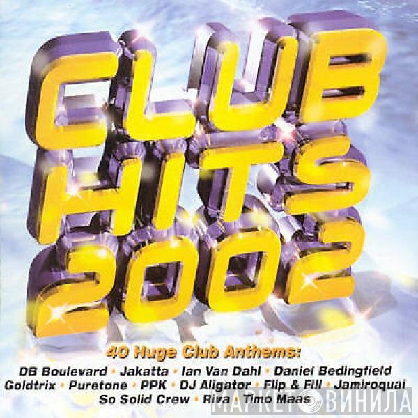  - Club Hits 2002