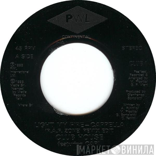 Club House, Carl Fanini - Light My Fire