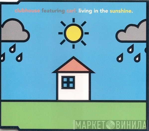 Club House, Carl Fanini - Living In The Sunshine