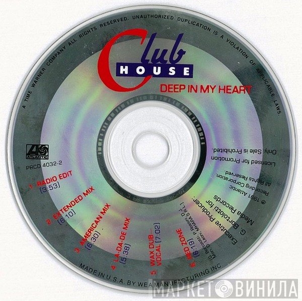 Club House  - Deep In My Heart