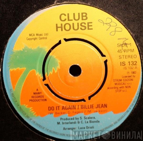 Club House - Do It Again / Billie Jean