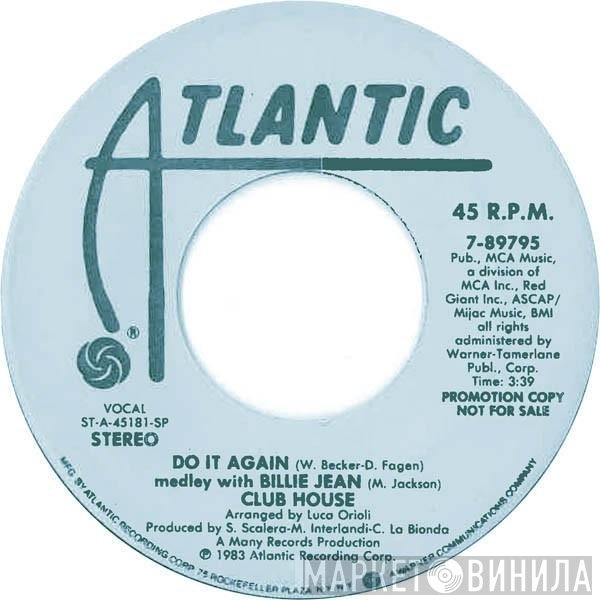 Club House - Do It Again (Medley With Billie Jean)