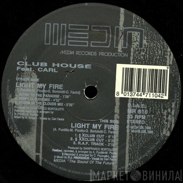 Club House Feat. Carl Fanini  - Light My Fire