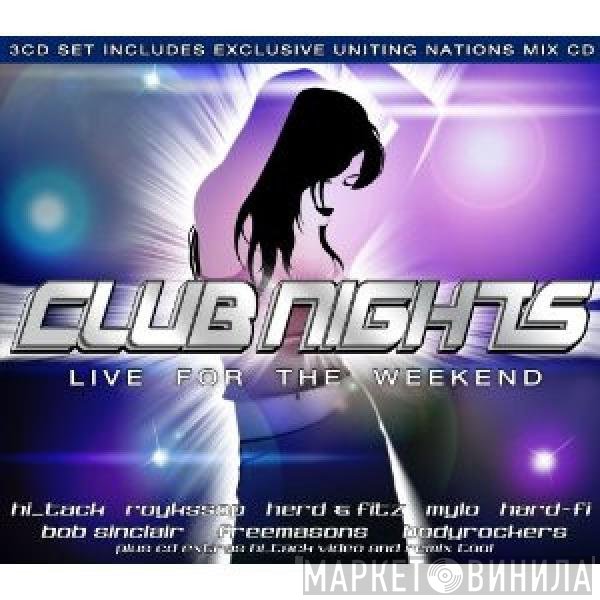  - Club Nights (Soundtrack To The Weekend)
