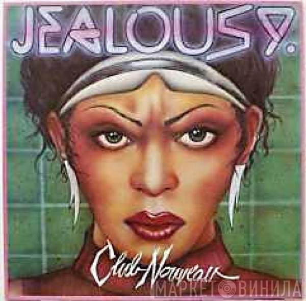 Club Nouveau - Jealousy