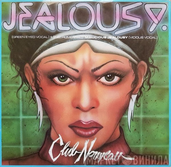 Club Nouveau - Jealousy