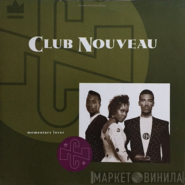 Club Nouveau - Momentary Lover