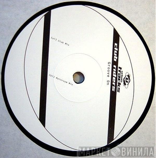 Club Riders - Groove On
