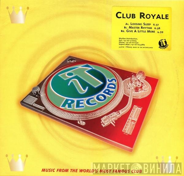 Club Royale - Loosing Sleep