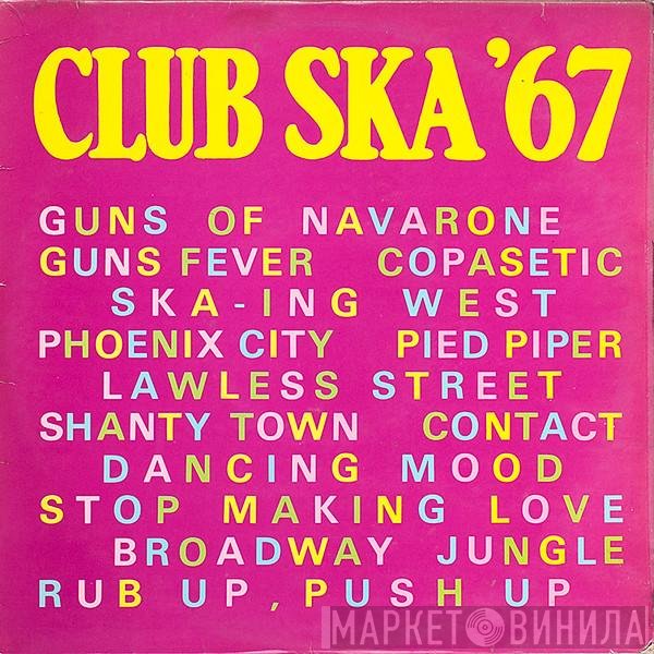  - Club Ska '67
