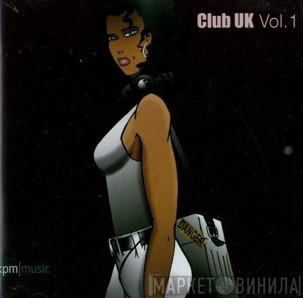  - Club UK Vol. 1