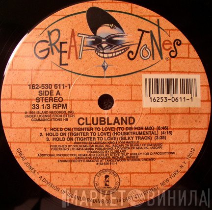 Clubland - Hold On (Tighter To Love)