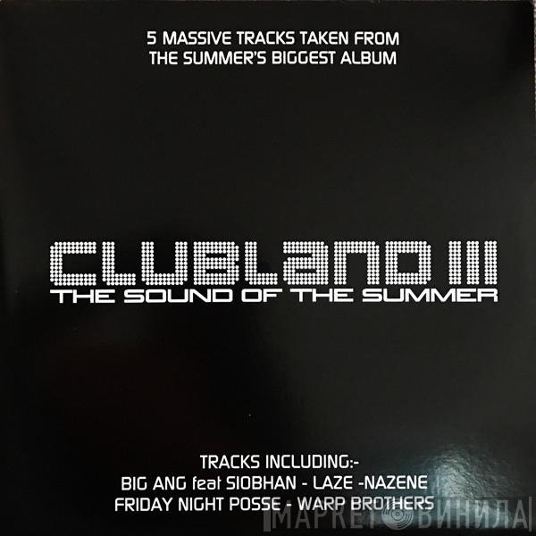  - Clubland III - The Sound Of The Summer