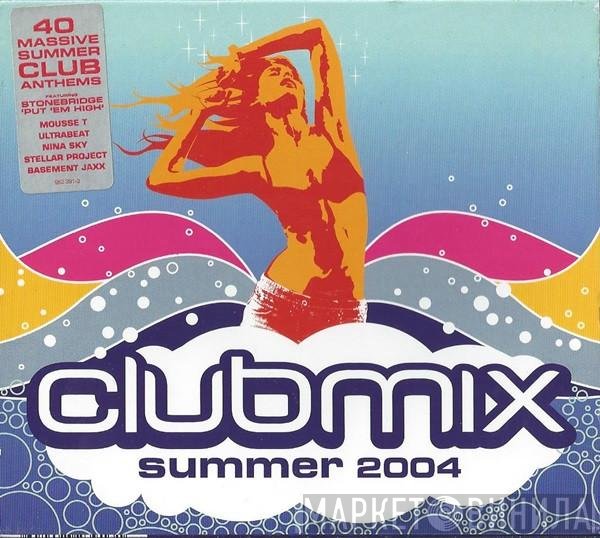  - Clubmix Summer 2004