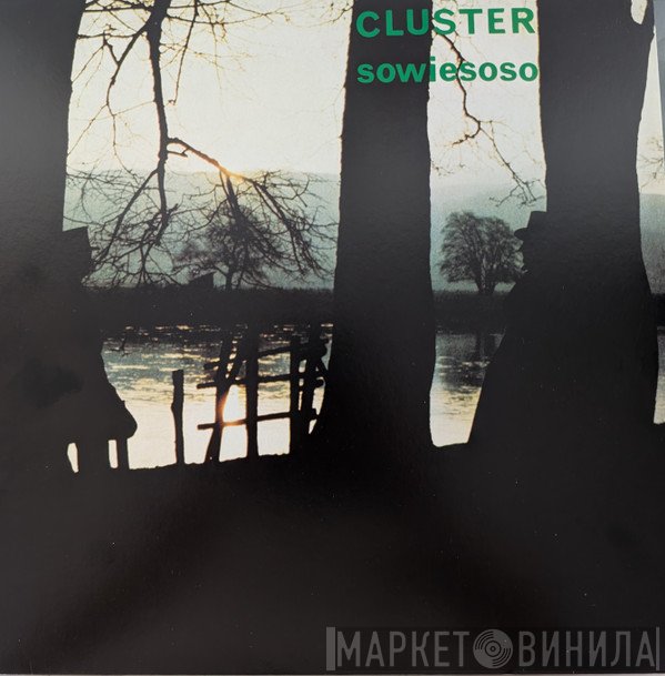Cluster - Sowiesoso