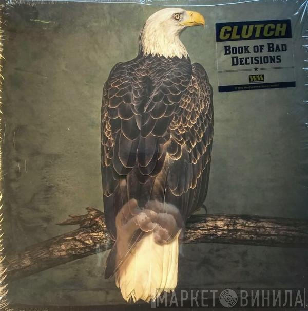 Clutch  - Book Of Bad Decisions