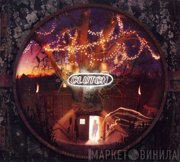 Clutch  - From Beale Street To Oblivion