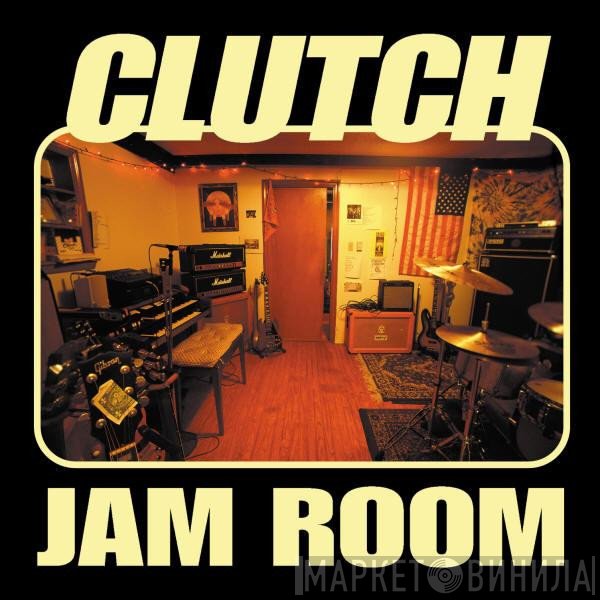 Clutch   - Jam Room