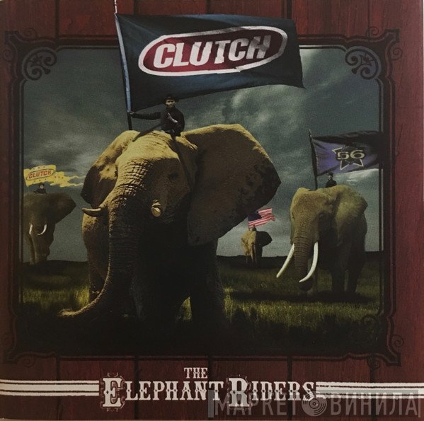Clutch   - The Elephant Riders