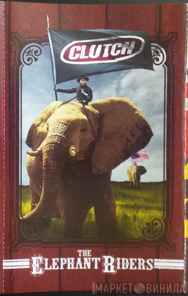 Clutch   - The Elephant Riders