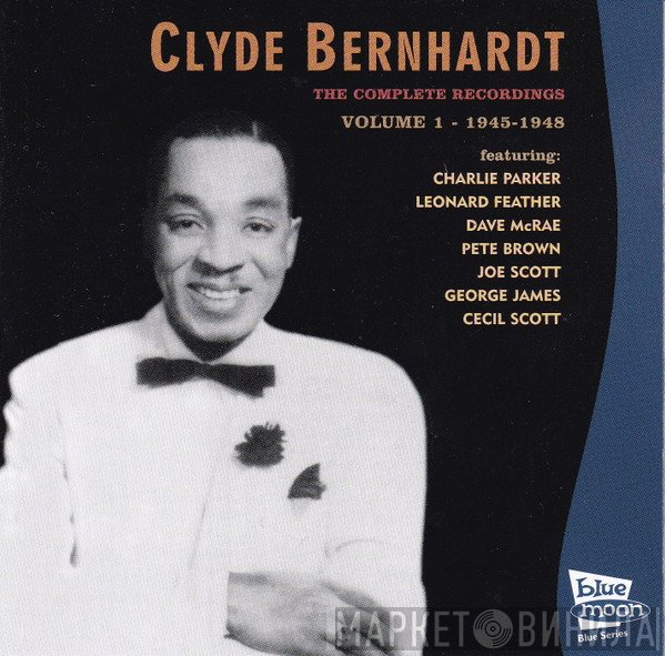 Clyde Bernhardt - The Complete Recordings Volume 1 1945-1948