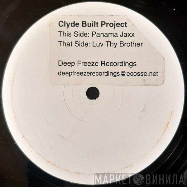 Clyde Built Project - Panama Jaxx EP
