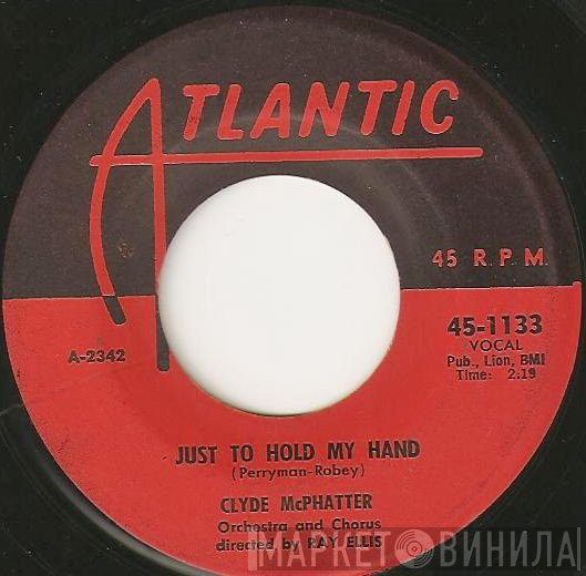 Clyde McPhatter - Just To Hold My Hand