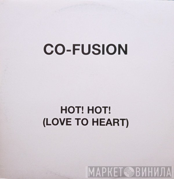 Co-Fusion - Hot! Hot! (Love To Heart)