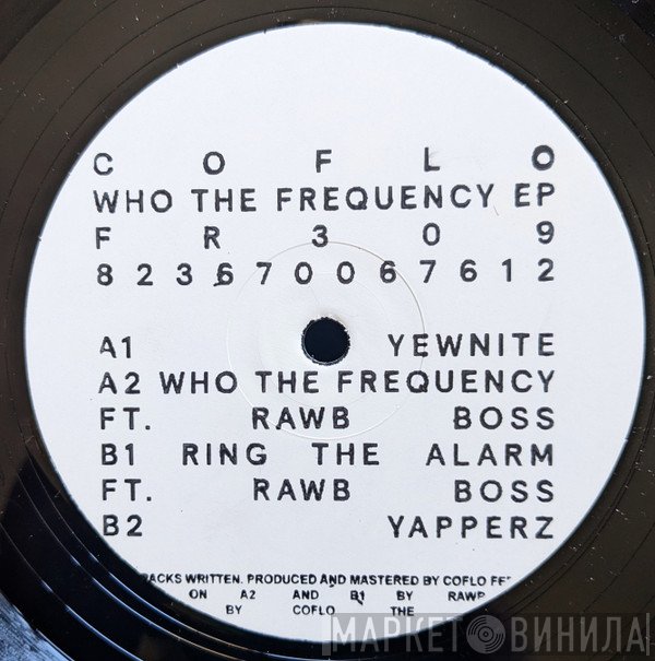 CoFlo - Who The Frequency EP