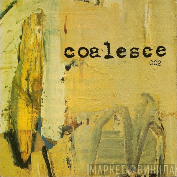 Coalesce  - 002