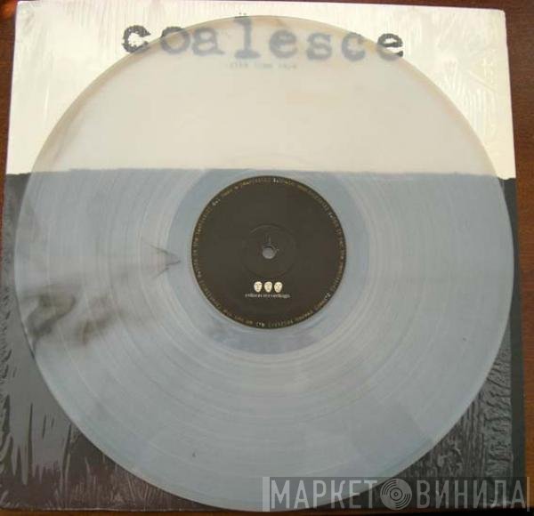 Coalesce  - Give Them Rope