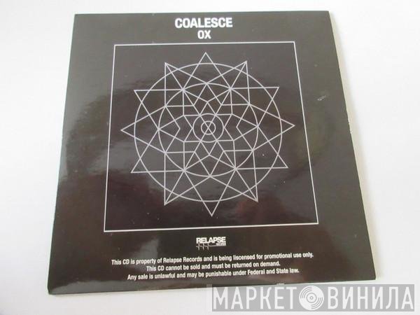Coalesce  - Ox