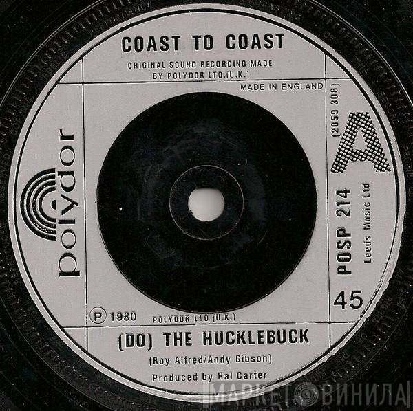 Coast To Coast - (Do) The Hucklebuck
