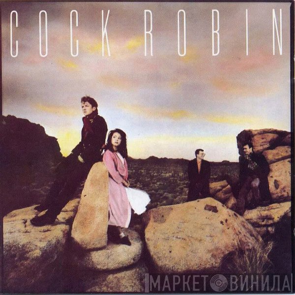 Cock Robin  - Cock Robin