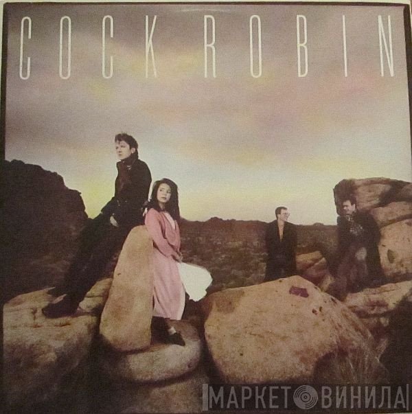Cock Robin  - Cock Robin
