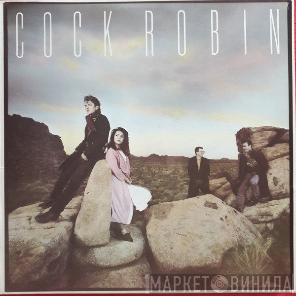 Cock Robin  - Cock Robin