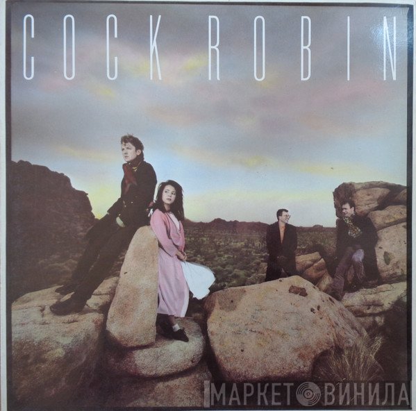 Cock Robin  - Cock Robin