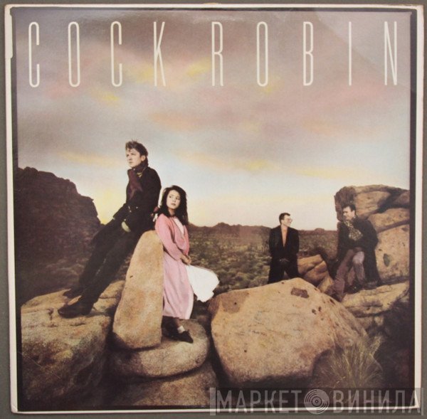 Cock Robin  - Cock Robin