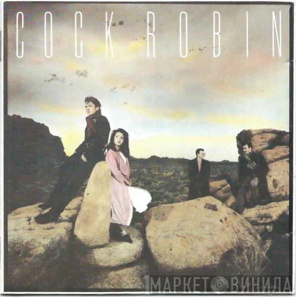 Cock Robin  - Cock Robin