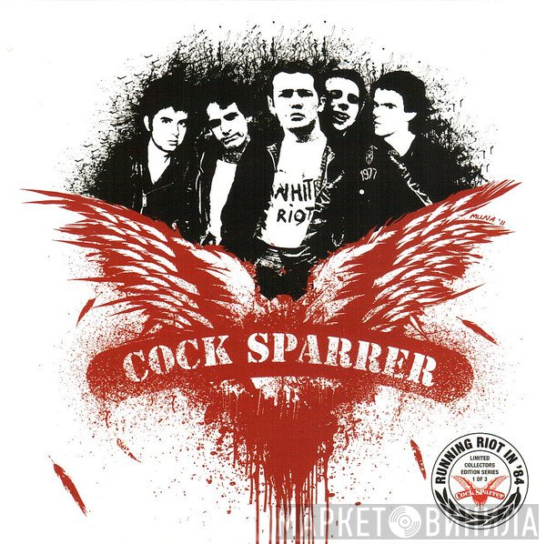 Cock Sparrer  - Running Riot In '84