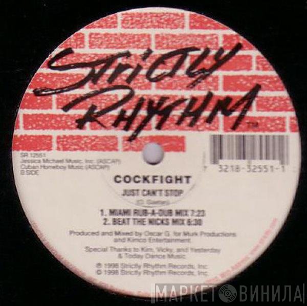 Cockfight - Just Can't Stop
