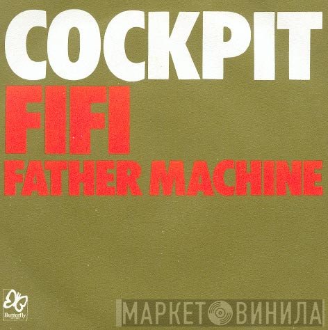 Cockpit  Avec F.R. David  - Fifi / Father Machine