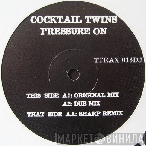 Cocktail Twins - Pressure On