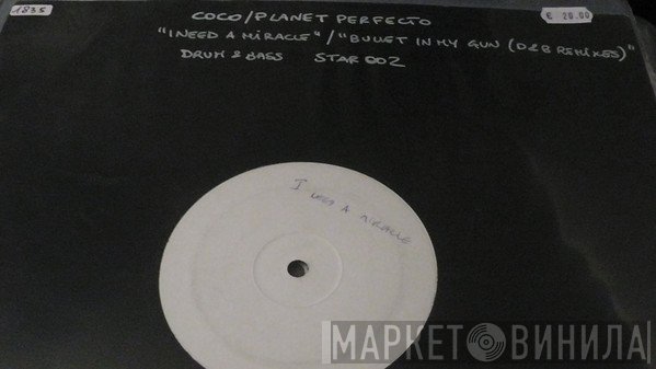 Coco, Planet Perfecto - I Need A Miracle / Bullet In My Gun (D'n'B Remixes)